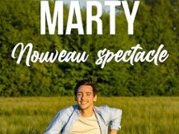 Thomas Marty: Nouveau spectacle
