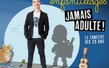 Aldebert Enfantillages, Jamais Adultes !