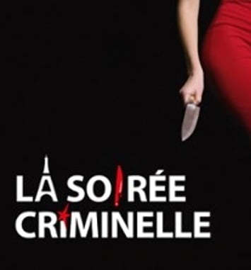 La soirée criminelle