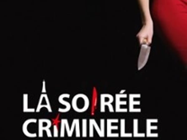 La soirée criminelle